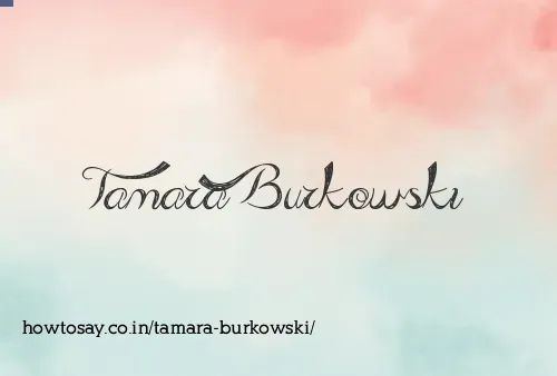 Tamara Burkowski