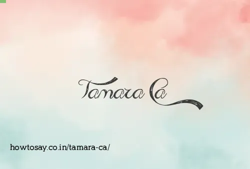 Tamara Ca