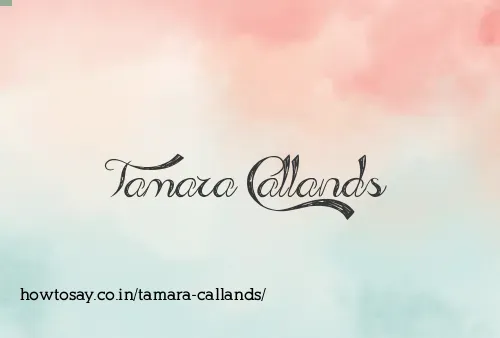 Tamara Callands