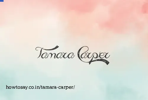 Tamara Carper