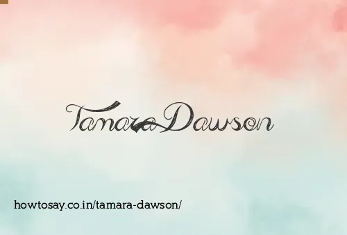 Tamara Dawson