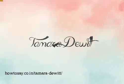 Tamara Dewitt