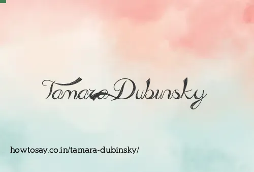 Tamara Dubinsky