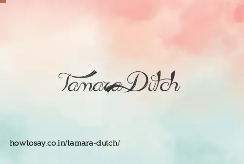 Tamara Dutch