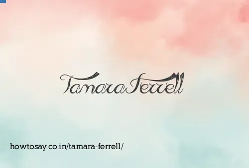 Tamara Ferrell