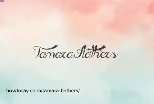 Tamara Flathers