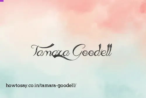 Tamara Goodell