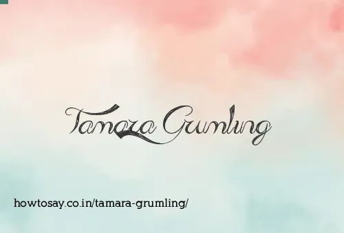 Tamara Grumling