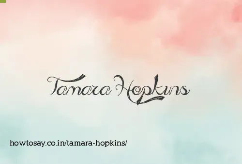 Tamara Hopkins