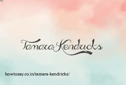 Tamara Kendricks