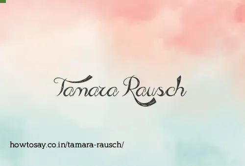 Tamara Rausch