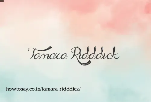 Tamara Ridddick