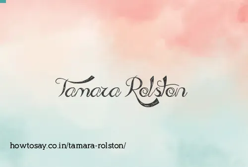 Tamara Rolston