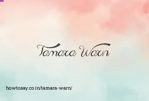 Tamara Warn