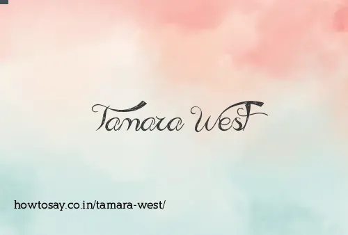 Tamara West