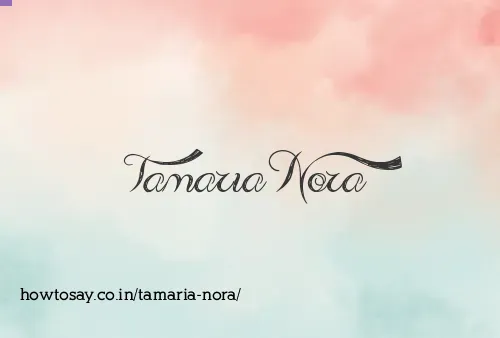 Tamaria Nora