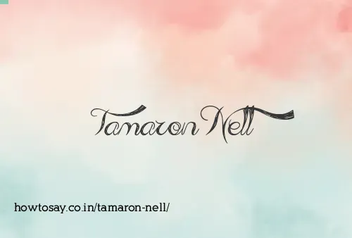 Tamaron Nell