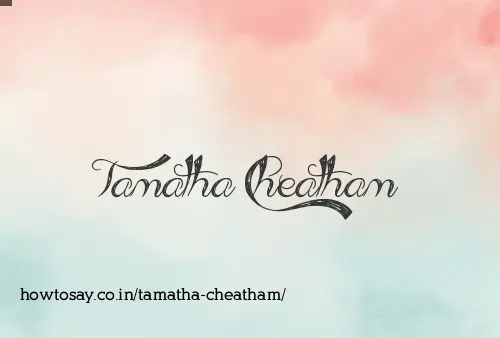 Tamatha Cheatham
