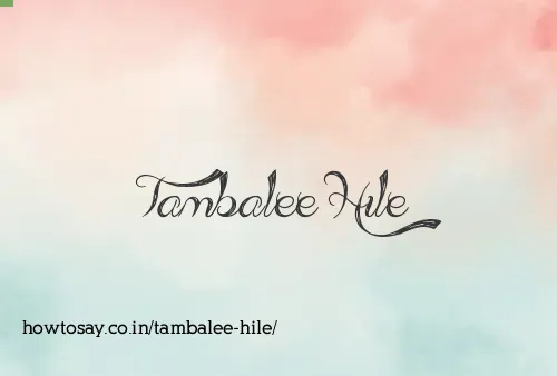 Tambalee Hile