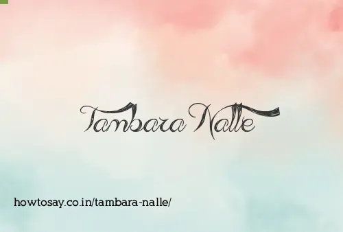 Tambara Nalle