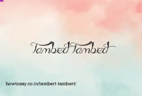 Tambert Tambert
