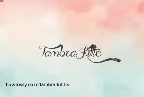 Tambra Kittle