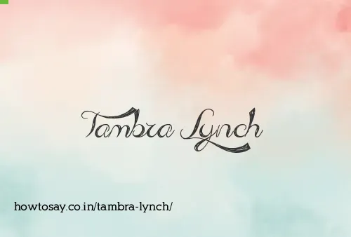 Tambra Lynch