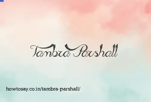 Tambra Parshall