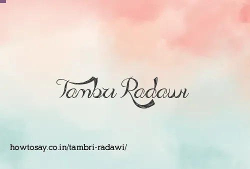 Tambri Radawi