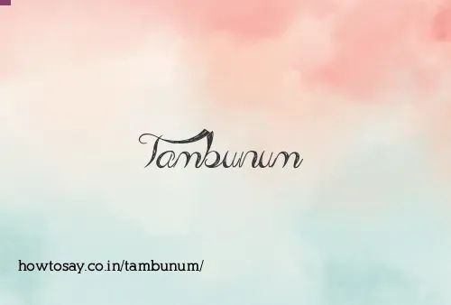 Tambunum