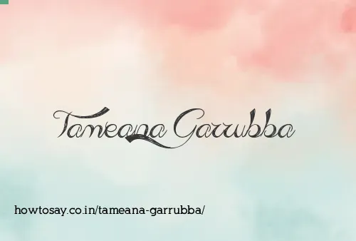 Tameana Garrubba