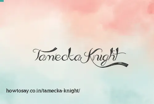 Tamecka Knight
