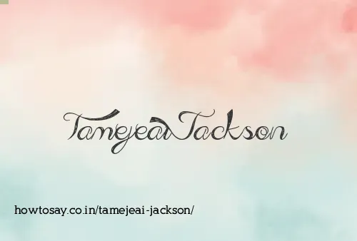 Tamejeai Jackson