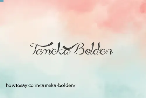 Tameka Bolden