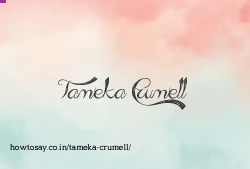 Tameka Crumell