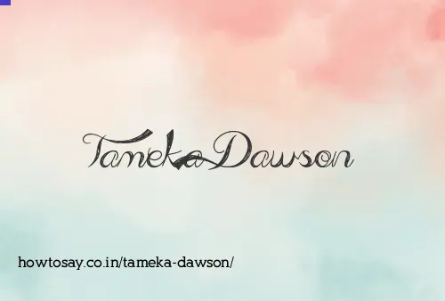 Tameka Dawson
