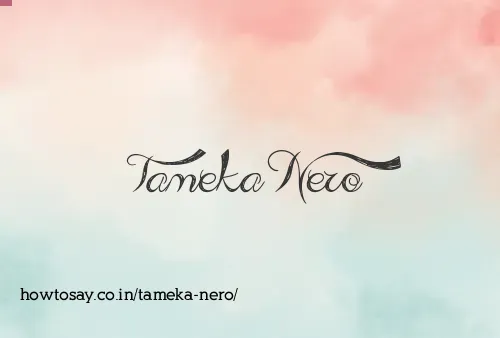 Tameka Nero