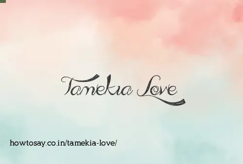 Tamekia Love