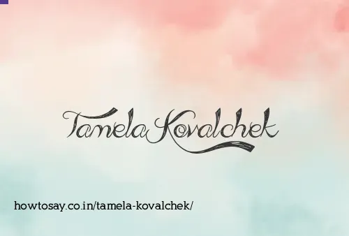 Tamela Kovalchek
