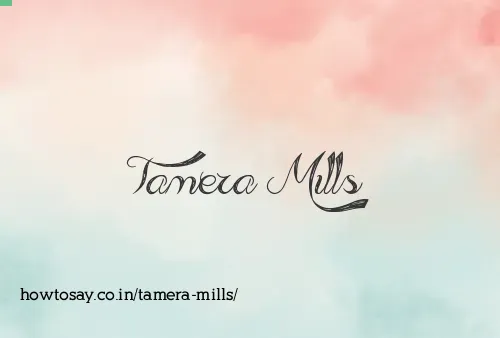 Tamera Mills