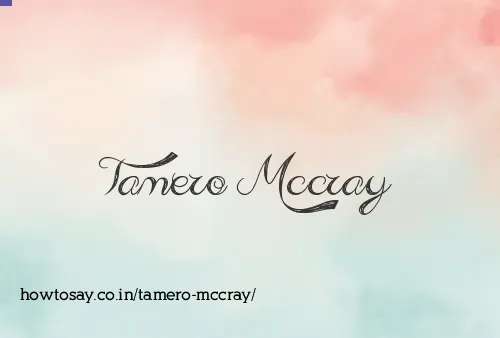 Tamero Mccray