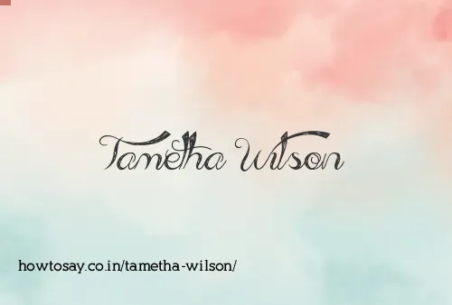 Tametha Wilson