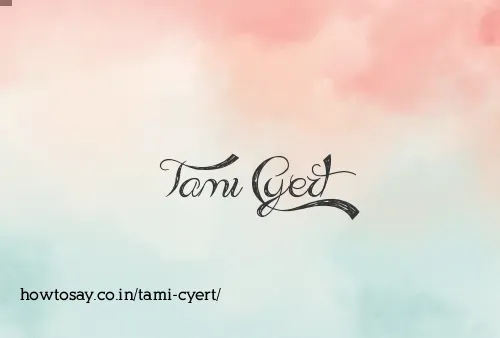 Tami Cyert