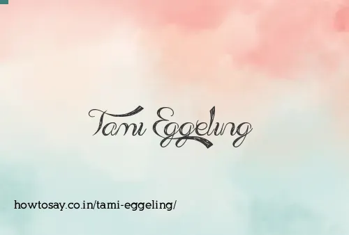 Tami Eggeling