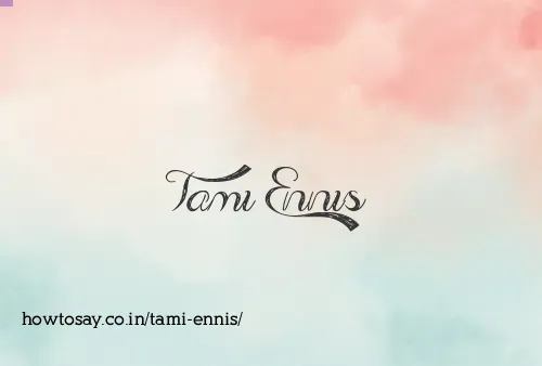 Tami Ennis