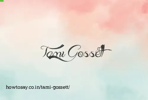 Tami Gossett