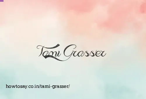 Tami Grasser