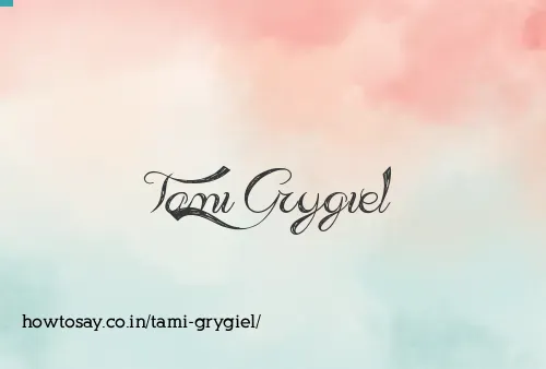 Tami Grygiel