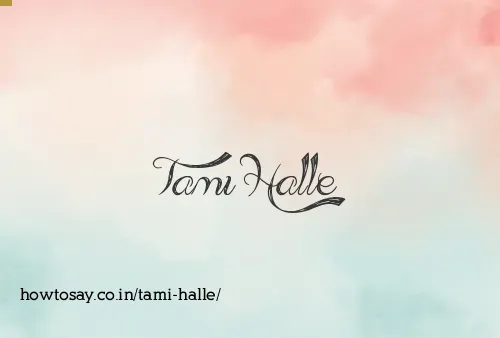 Tami Halle