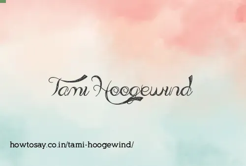 Tami Hoogewind